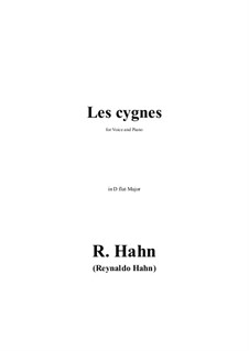 Les cygnes in D flat Major: Les cygnes in D flat Major by Reynaldo Hahn
