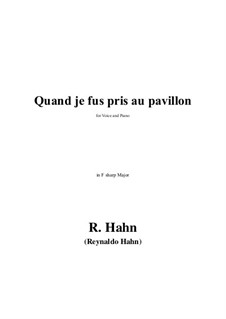 Quand je fus pris au pavillon in F sharp Major: Quand je fus pris au pavillon in F sharp Major by Reynaldo Hahn