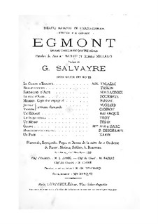 Egmont: Acts I,-I, for Voices and Piano by Gaston Salvayre