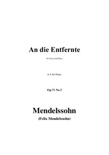 Six Songs, Op.71: No.3 An die Entfernte in A flat Major by Felix Mendelssohn-Bartholdy