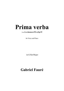 La chanson d'Eve, Op.95: No.2 Prima verba in G flat Major by Gabriel Fauré