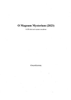 O Magnum Mysterium (2023): O Magnum Mysterium (2023) by Colin Eatock