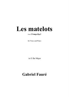 Two Songs, Op.2: No.2 Les matelots in E flat Major by Gabriel Fauré