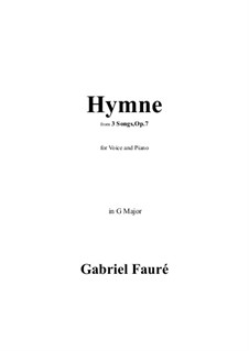 Three Songs, Op.7: No.2 Hymne in G Major by Gabriel Fauré