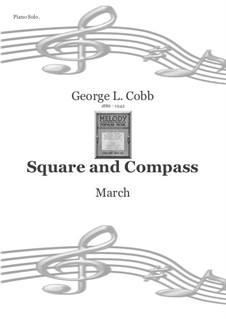 Square and Compass - March: Square and Compass - March by George L. Cobb