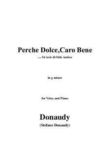 Volume I: Perche Dolce, Caro Bene by Stefano Donaudy