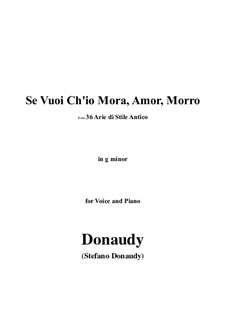 Volume I: Se Vuoi Ch'io Mora, Amor, Morro by Stefano Donaudy
