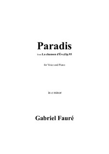 La chanson d'Eve, Op.95: No.1 Paradis in e minor by Gabriel Fauré