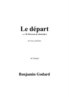 Thirty Songs, Op.4: No.29 Le départ in f minor by Benjamin Godard