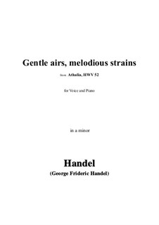 Athalia, HWV 52: Gentle airs, melodious strains in a minor by Georg Friedrich Händel