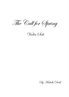 The Call for Spring: Piano reduction by Michelle Diehl