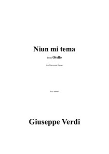 Otello: Niun mi tema in a minor by Giuseppe Verdi
