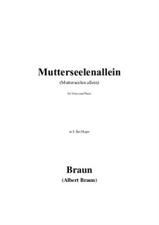 Mutterseelenallein: E flat Major by Albert Braun