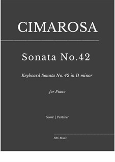 Sonata No.42 in D minor: Sonata No.42 in D minor by Domenico Cimarosa