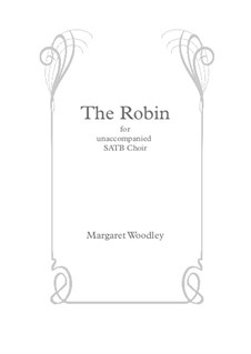 The Robin: The Robin by Margaret Woodley