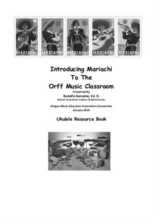 Introducing Mariachi to the Orff Music Classroom: Ukulele Resource Book by folklore, Rodolfo Gonzalez
