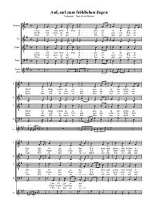 Auf, auf zum fröhlichen Jagen (4st. gem., mit tr): Auf, auf zum fröhlichen Jagen (4st. gem., mit tr) by folklore