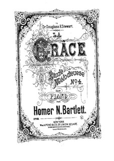 La Grâce, Op.68 No.4: La Grâce by Homer Newton Bartlett