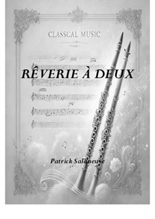 RÊverie À deux (Reverie for Two): RÊverie À deux (Reverie for Two) by Patrick Salaneuve