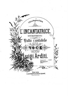 L'incantatrice (The Enchantress): L'incantatrice (The Enchantress) by Luigi Arditi