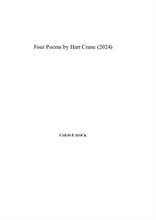 Four Poems by Hart Crane (2024): Four Poems by Hart Crane (2024) by Colin Eatock