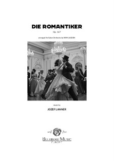 Die Romantiker, Op.137: Die Romantiker by Josef Lanner