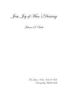 Jesu, Joy of Man's Desiring: For guitar, violin, viola and cello by Johann Sebastian Bach