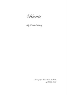Rêverie, L.68: For flute, violin and cello by Claude Debussy