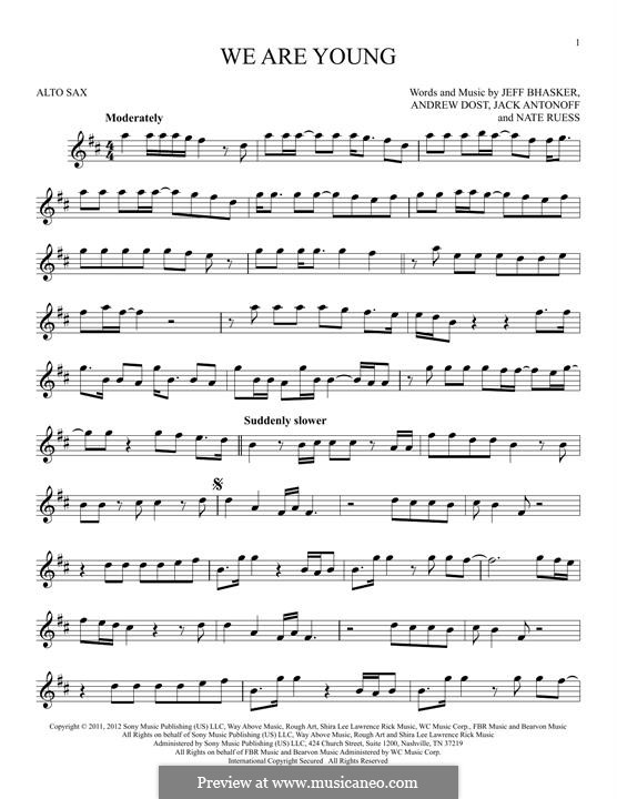 We Are Young: For alto saxophone by Jeff Bhasker, Jack Antonoff, Andrew Dost, Nathaniel Ruess