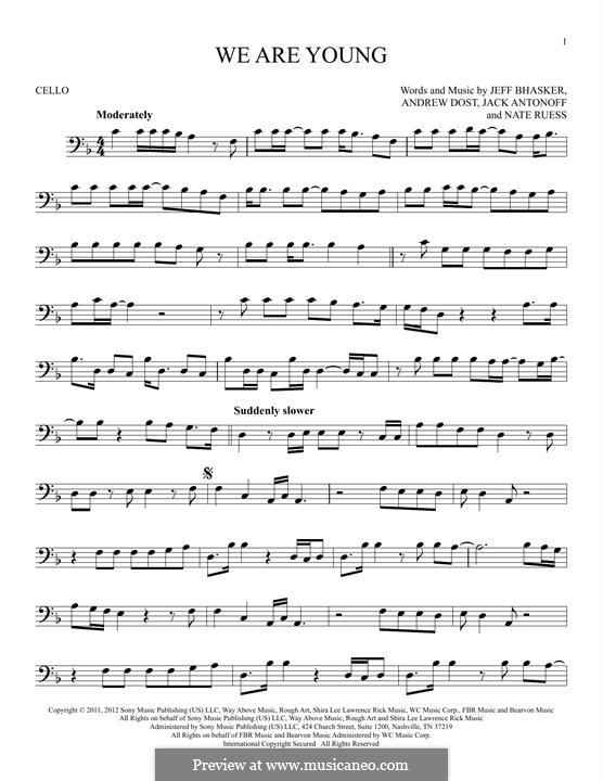 We Are Young: For cello by Jeff Bhasker, Jack Antonoff, Andrew Dost, Nathaniel Ruess