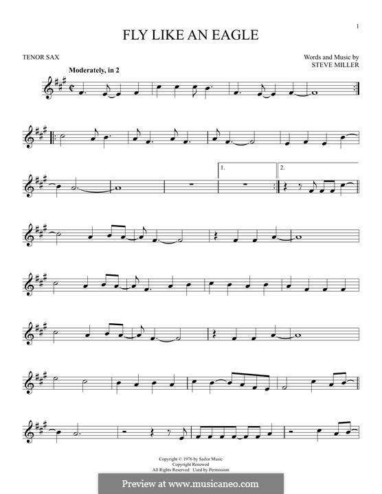 Fly Like an Eagle (Steve Miller Band): For tenor saxophone by Steve Miller