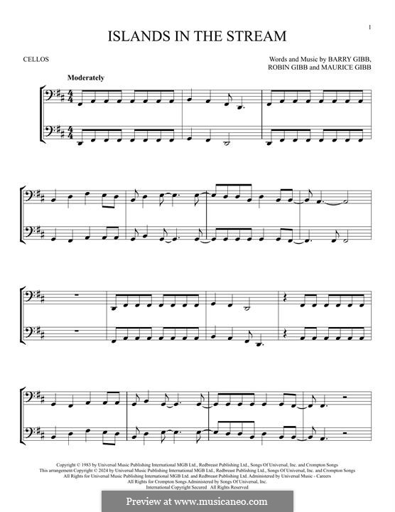 Islands in the Stream (Kenny Rogers and Dolly Parton): For two cellos by Barry Gibb, Maurice Gibb, Robin Gibb