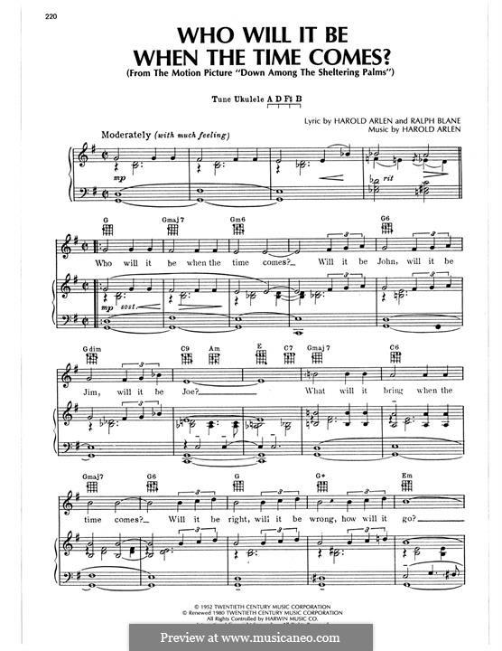 Who Will It Be When The Time Comes?: Who Will It Be When The Time Comes? by Harold Arlen