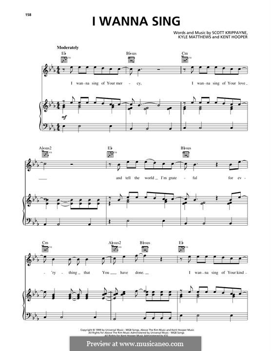 I Wanna Sing: For voice and piano (or guitar) by Kent Hooper, Kyle Matthews, Scott Krippayne