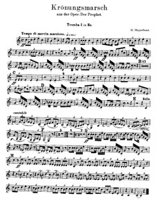 Le prophète (The Prophet): Coronation March – Trumpets Parts by Giacomo Meyerbeer