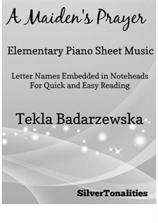 La priere d'une vierge (A Maiden's Prayer): For elementary piano by Tekla Bądarzewska-Baranowska