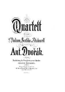 String Quartet No.13 in G Major, B.192 Op.106: Movements I-II. Version for piano four hands by Antonín Dvořák