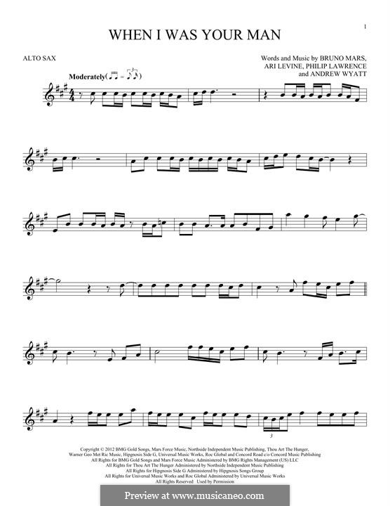 When I Was Your Man: For alto saxophone by Andrew Wyatt, Ari Levine, Bruno Mars, Philip Lawrence