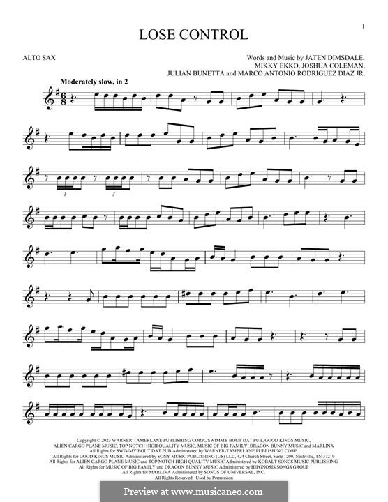 Lose Control: For alto saxophone by Joshua Coleman, Julian Bunetta, Mikky Ekko, Marco Antonio Rodriguez Diaz, Teddy Swims