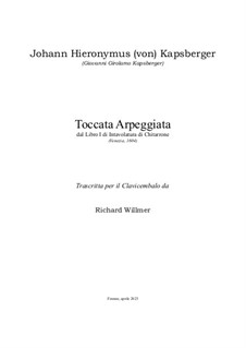 Toccata arpeggiata, Op.35: Toccata arpeggiata by Johann Kapsberger, Richard Willmer