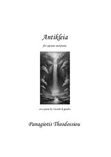 Antikleia for soprano and piano, Op.106: Antikleia for soprano and piano by Panagiotis Theodossiou
