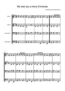 We Wish You a Merry Christmas: Quartet 2 violins and 2 cellos by folklore