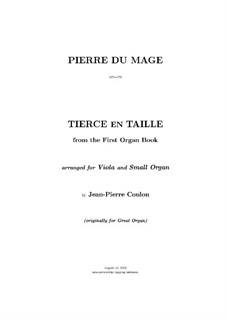 Tierce en taille, for Viola and Small Organ: Tierce en taille, for Viola and Small Organ by Pierre Du Mage