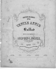 Gentle Annie: In E Flat Major by Stephen Collins Foster