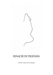 Renacer de Prostasía: Renacer de Prostasía by Vicente R. Pérez Martínez