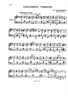 Twelve Pieces , TH 138 Op.40: No.2 Chanson triste by Pyotr Tchaikovsky