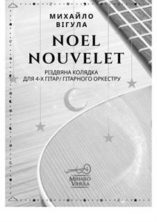 Noel Nouvelet: For quartet guitars, Op.173 by folklore
