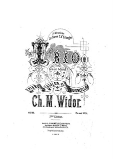 Piano Trio in B Flat Major, Op.19: Full score, parts by Charles-Marie Widor