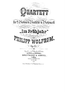 String Quartet 'In Spring', Op.13: String Quartet 'In Spring' by Philipp Wolfrum