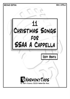 11 Christmas Songs (Second Edition): For SSAA A Cappella by Georg Friedrich Händel, Felix Mendelssohn-Bartholdy, folklore, William (James) Kirkpatrick